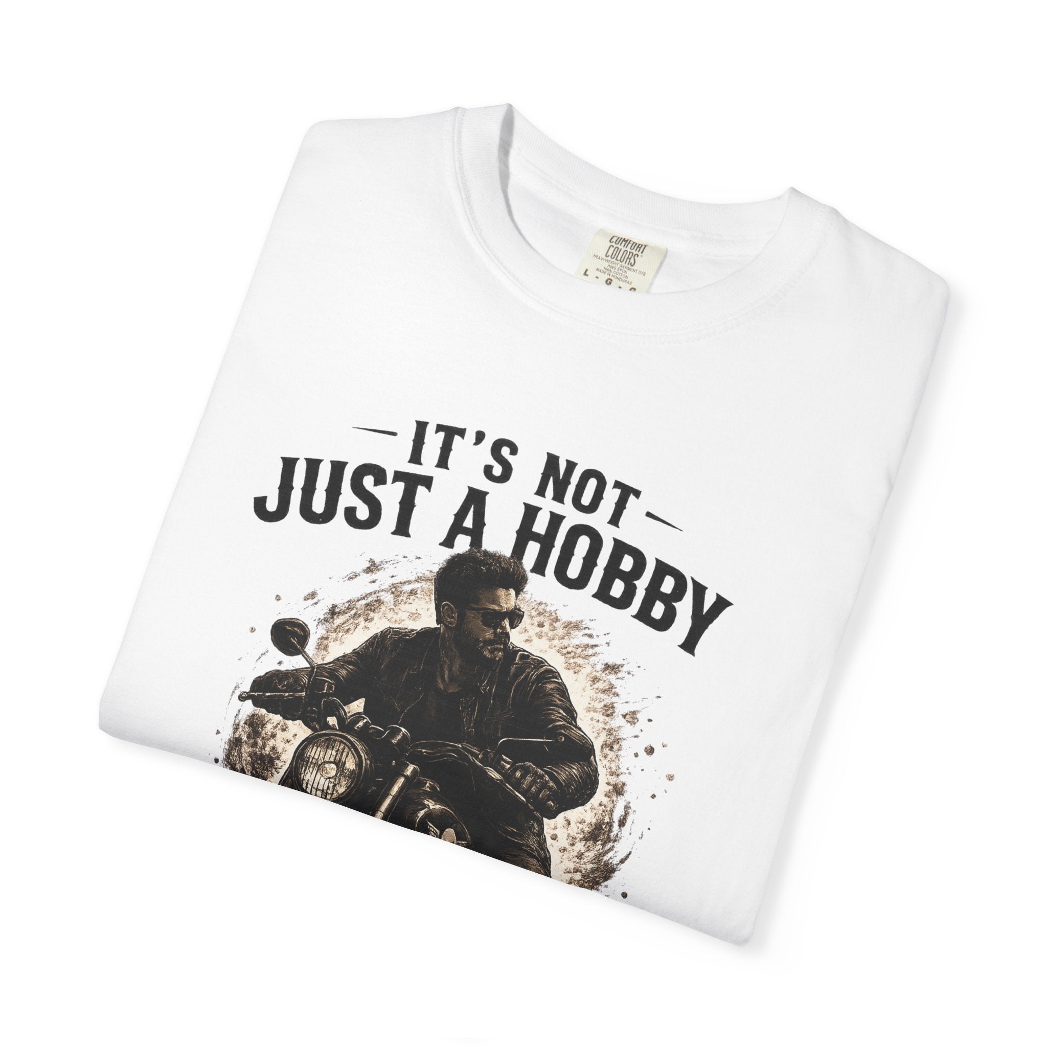 T-Shirt - It´s  not just a Hobby - It´s a Lifestyle