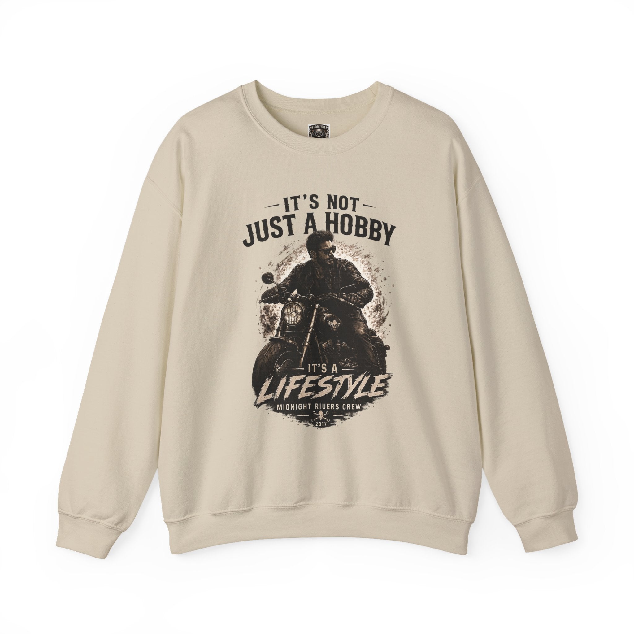 Sweatshirt - It’s Not Just a Hobby  It’s a Lifestyle