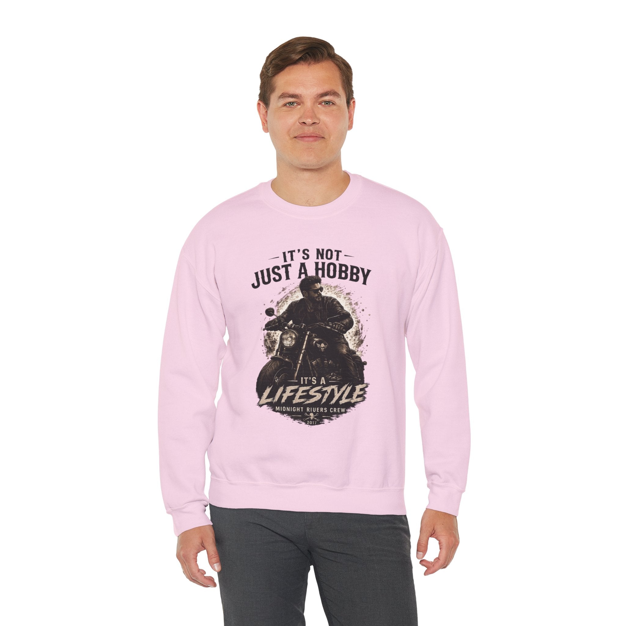 Sweatshirt - It’s Not Just a Hobby  It’s a Lifestyle