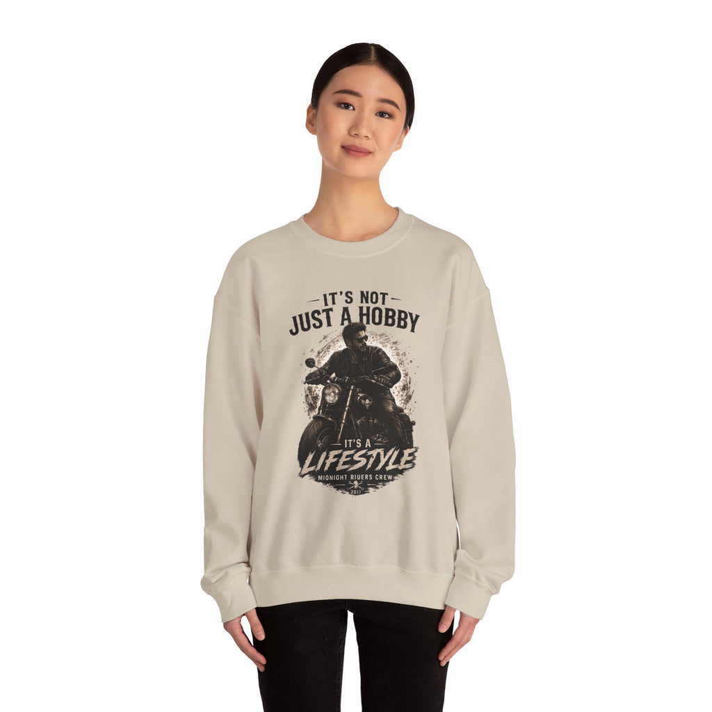 Sweatshirt - It’s Not Just a Hobby  It’s a Lifestyle