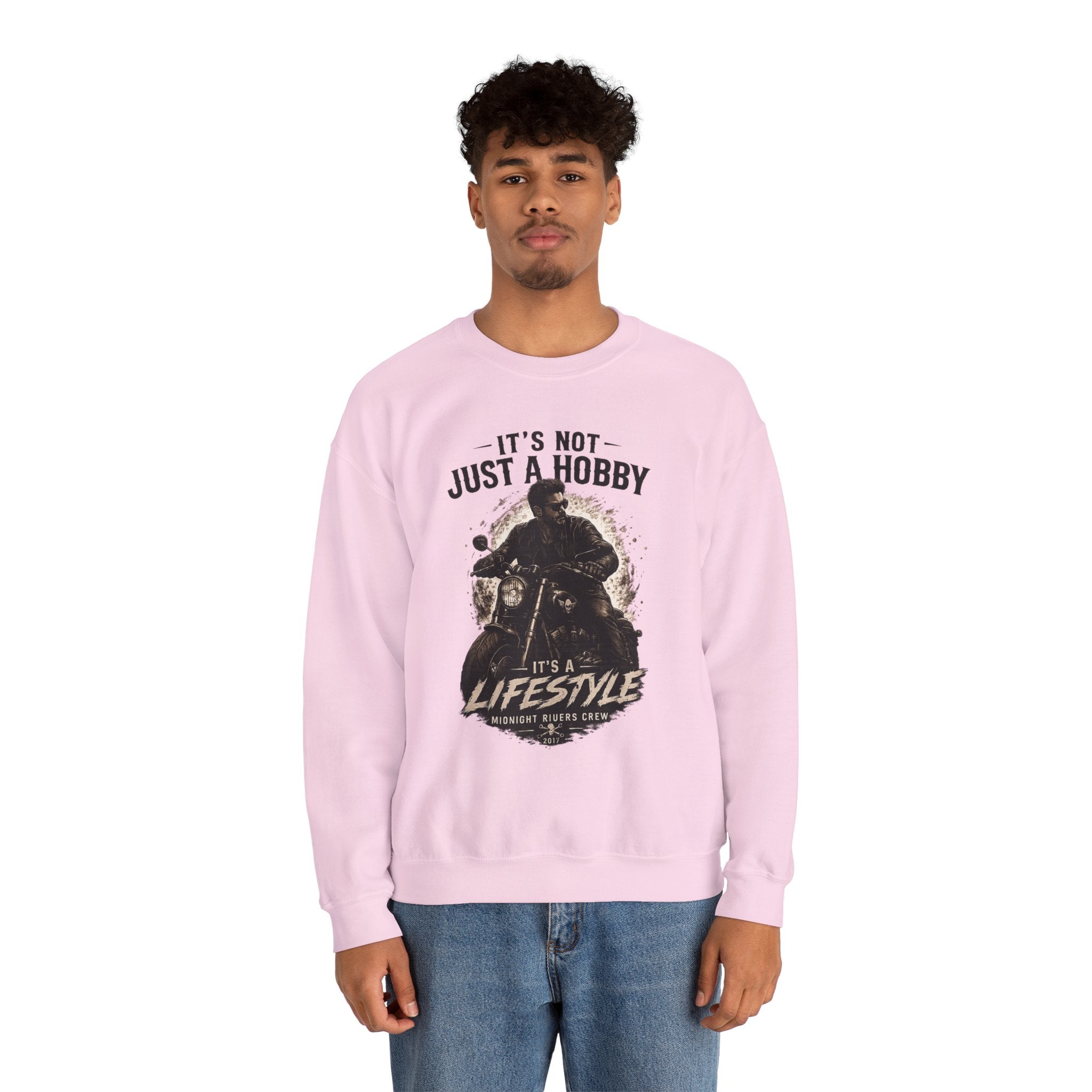 Sweatshirt - It’s Not Just a Hobby  It’s a Lifestyle