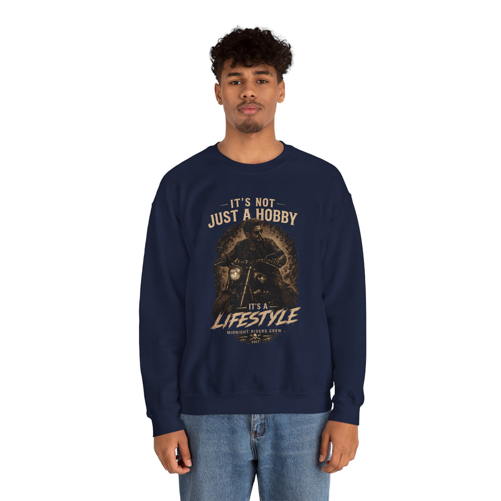 Sweatshirt - It’s Not Just a Hobby  It’s a Lifestyle