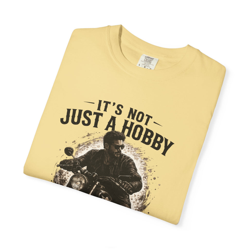 T-Shirt - It´s  not just a Hobby - It´s a Lifestyle