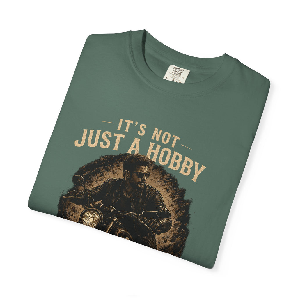 T-Shirt - It´s  not just a Hobby - It´s a Lifestyle