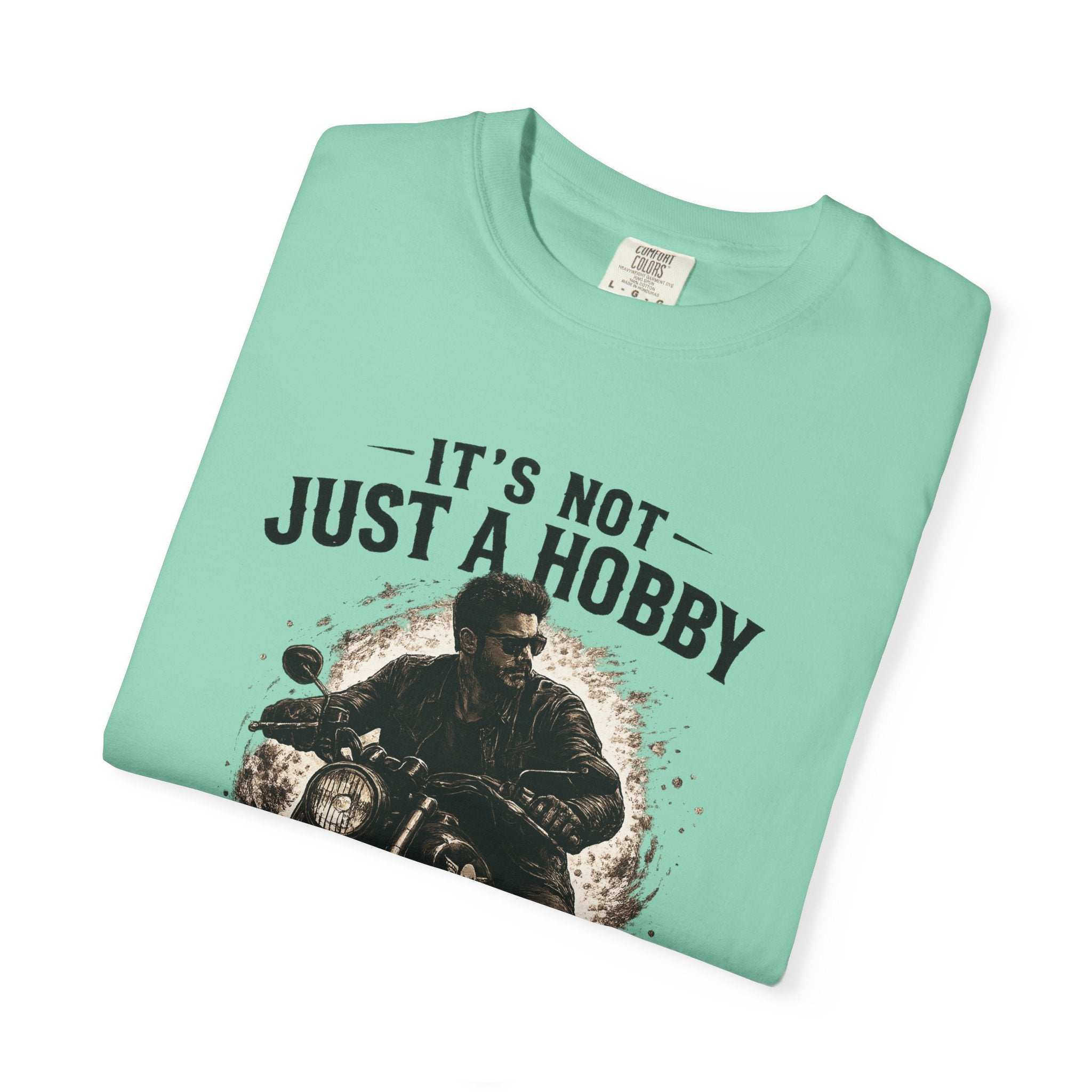 T-Shirt - It´s  not just a Hobby - It´s a Lifestyle