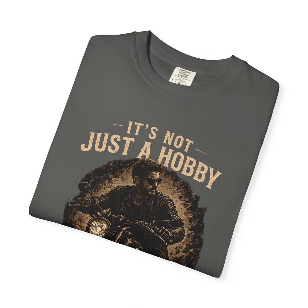 T-Shirt - It´s  not just a Hobby - It´s a Lifestyle