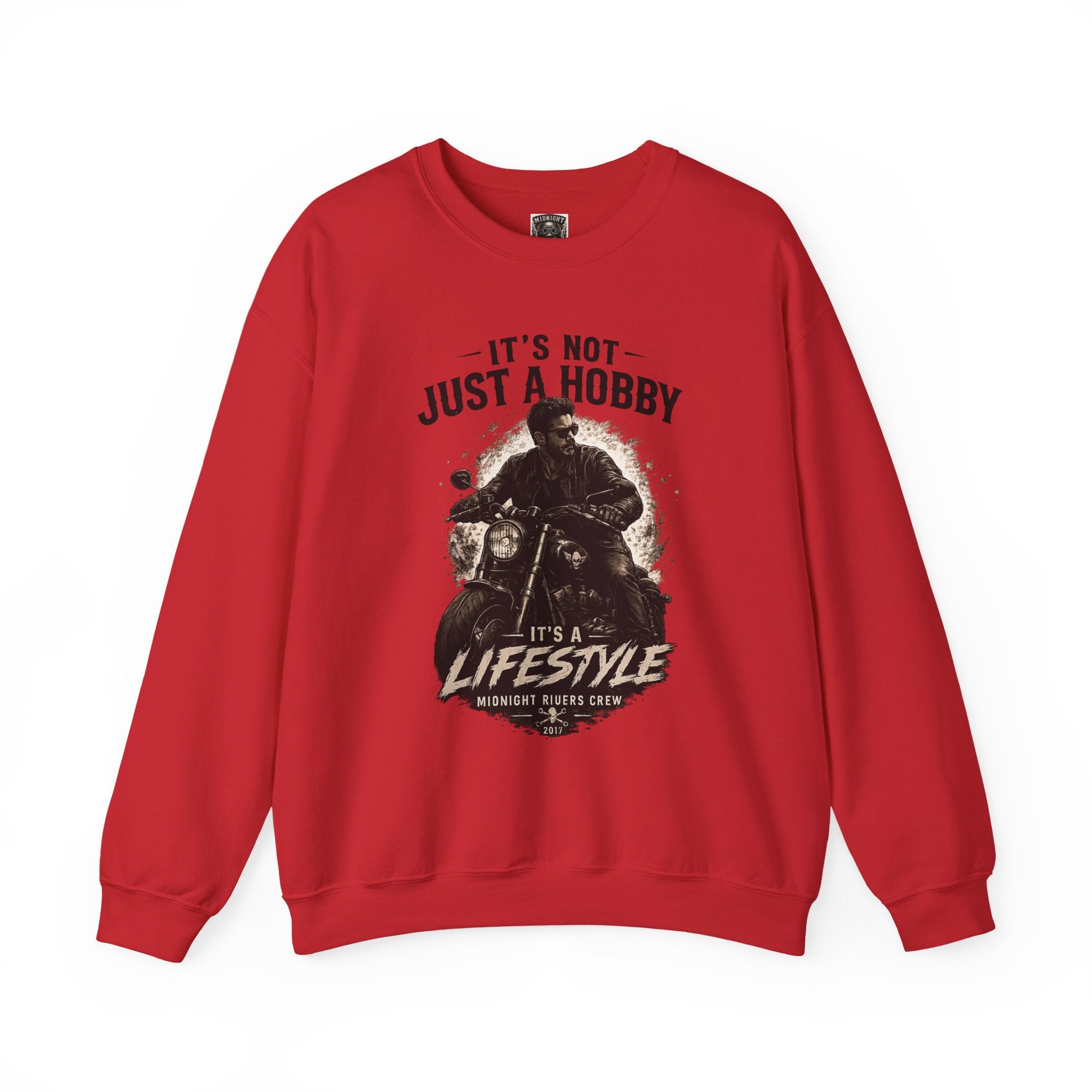 Sweatshirt - It’s Not Just a Hobby  It’s a Lifestyle