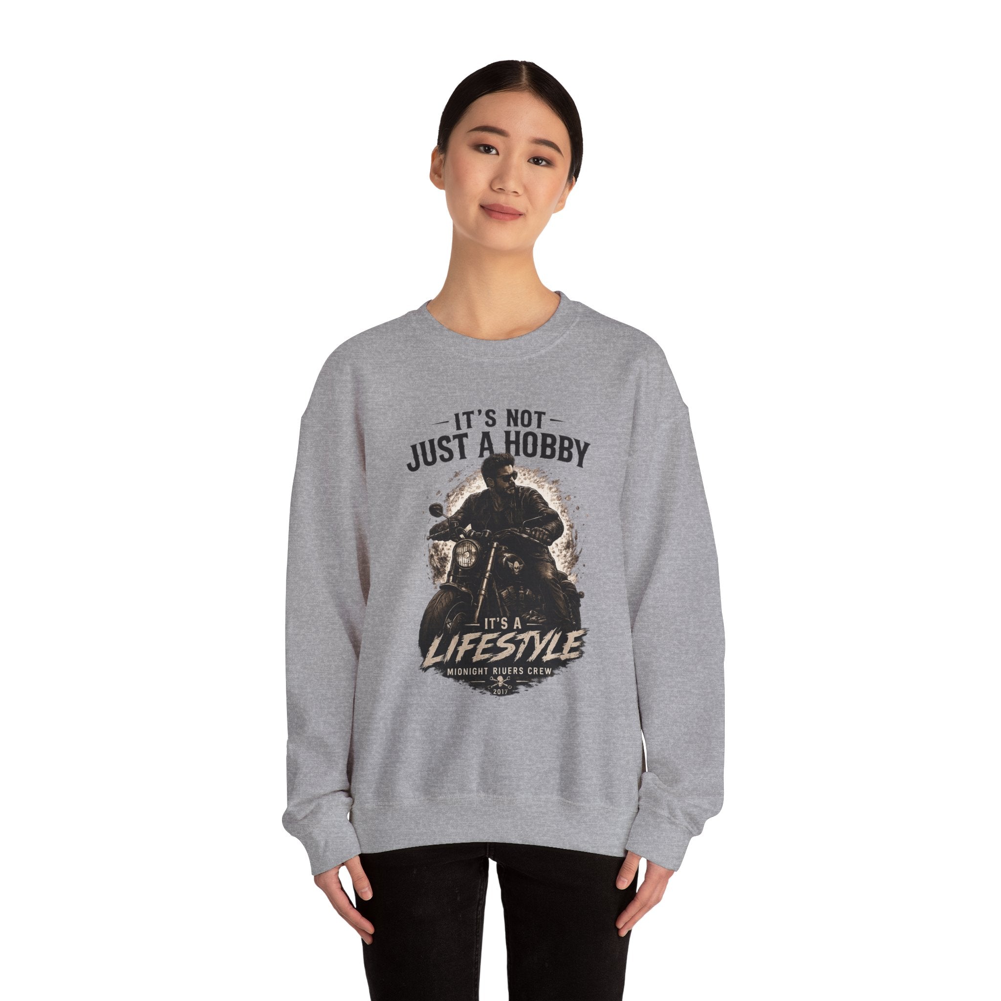 Sweatshirt - It’s Not Just a Hobby  It’s a Lifestyle