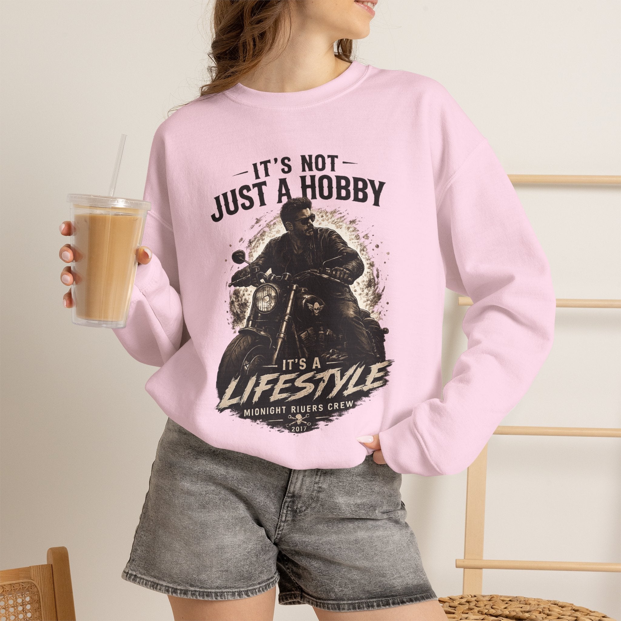 Sweatshirt - It’s Not Just a Hobby  It’s a Lifestyle