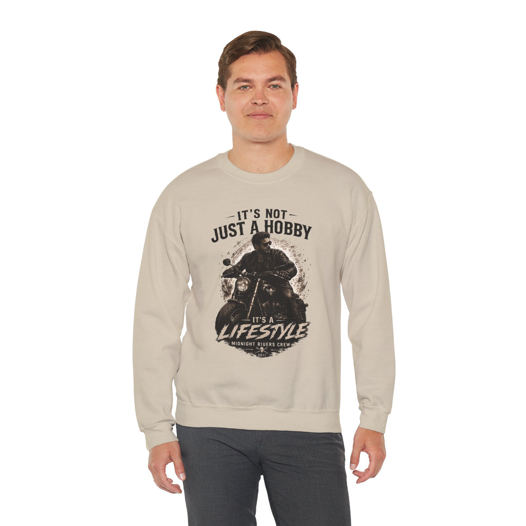 Sweatshirt - It’s Not Just a Hobby  It’s a Lifestyle