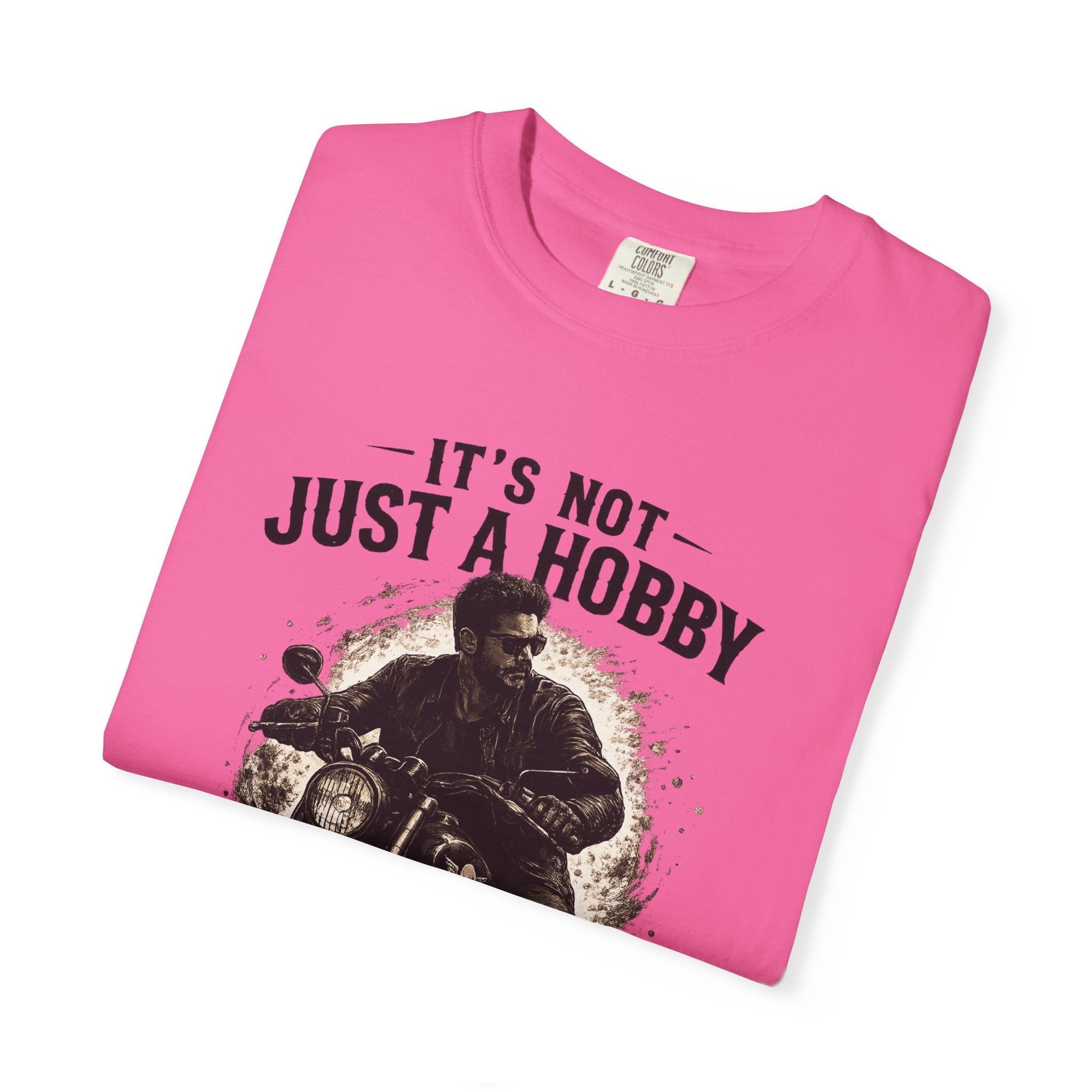 T-Shirt - It´s  not just a Hobby - It´s a Lifestyle