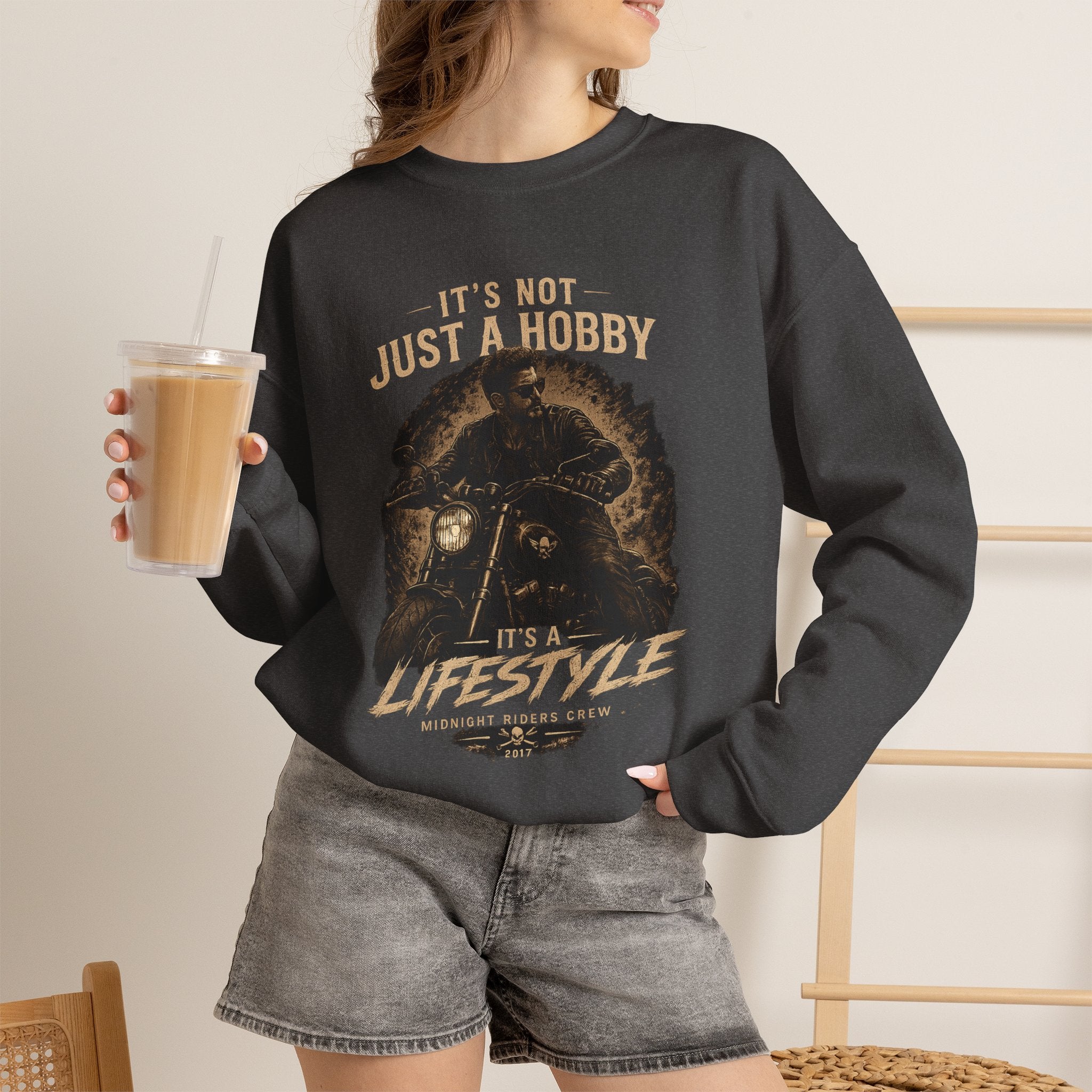 Sweatshirt - It’s Not Just a Hobby  It’s a Lifestyle