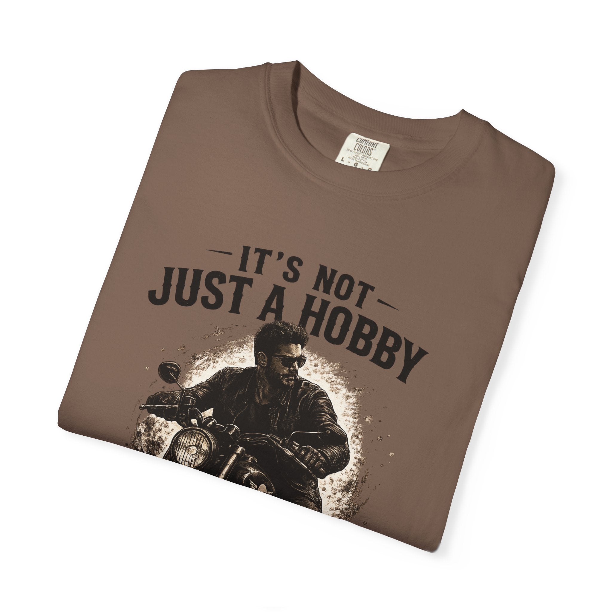 T-Shirt - It´s  not just a Hobby - It´s a Lifestyle
