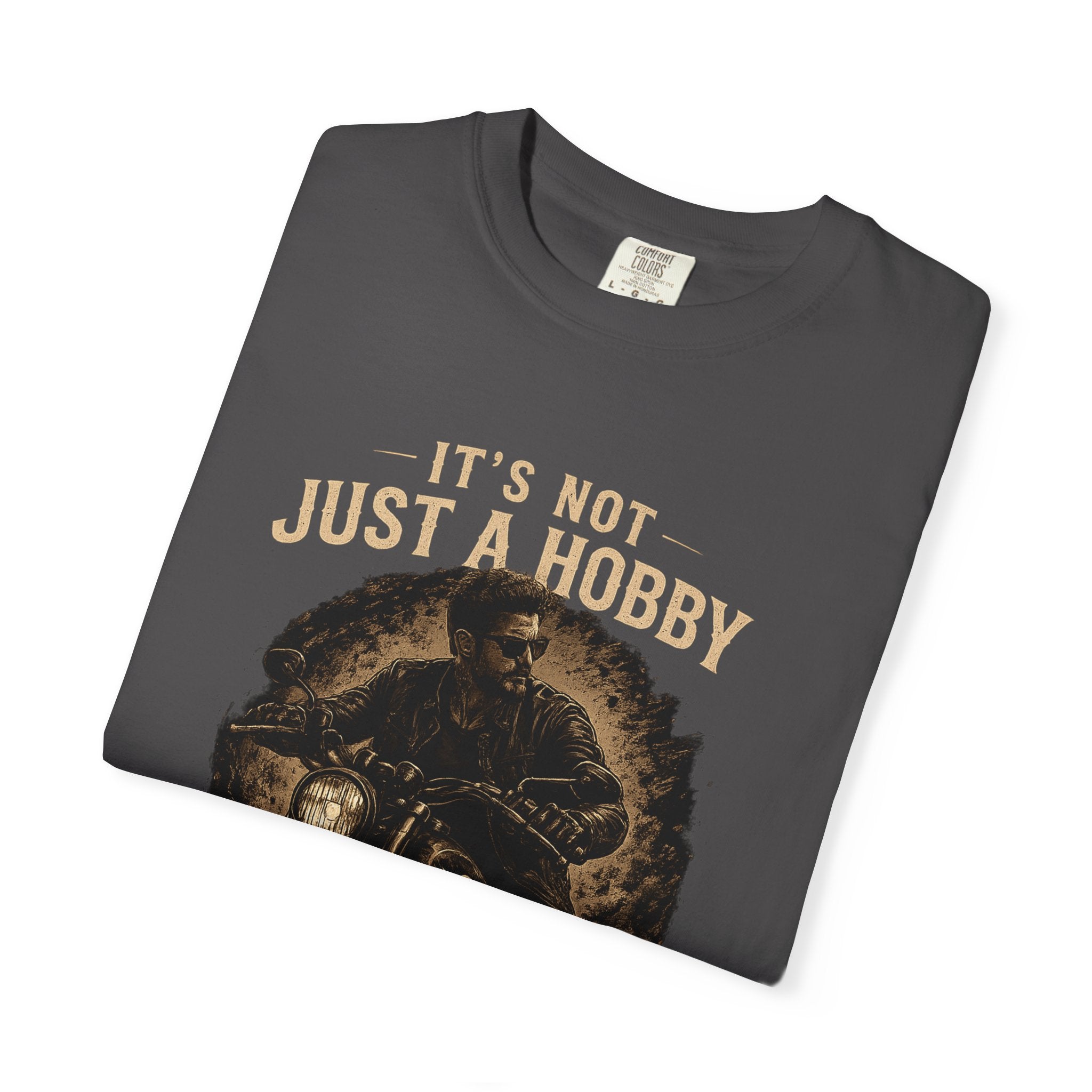 T-Shirt - It´s  not just a Hobby - It´s a Lifestyle