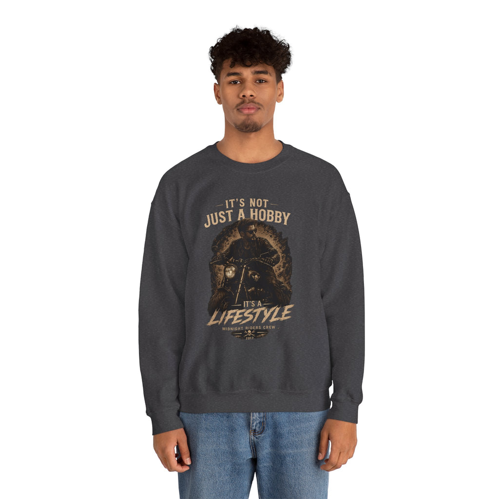 Sweatshirt - It’s Not Just a Hobby  It’s a Lifestyle