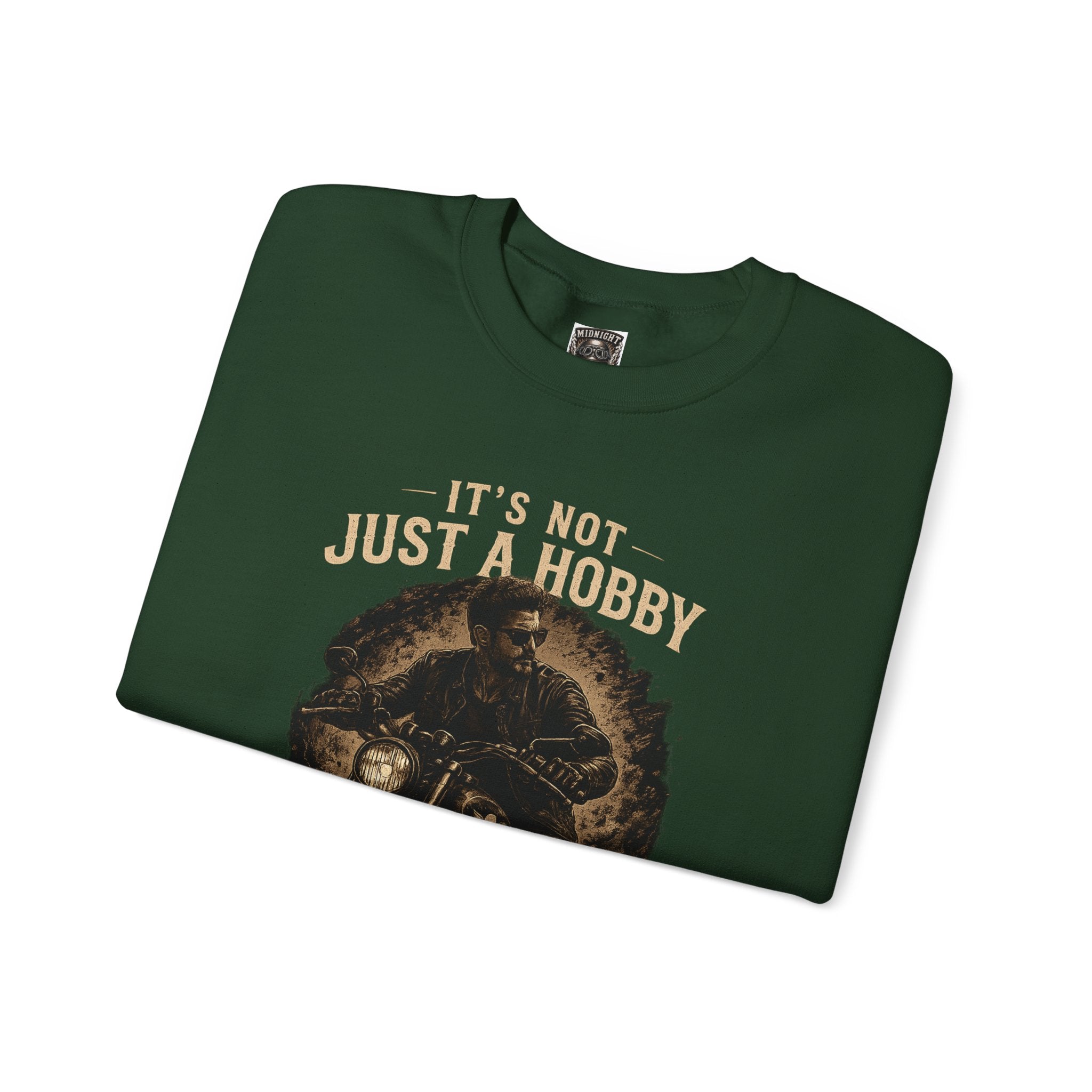 Sweatshirt - It’s Not Just a Hobby  It’s a Lifestyle