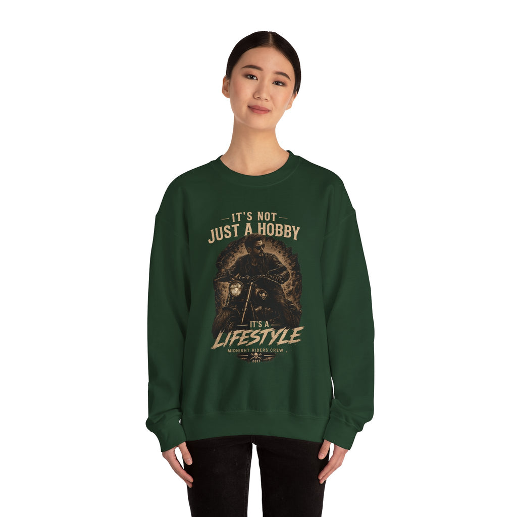 Sweatshirt - It’s Not Just a Hobby  It’s a Lifestyle