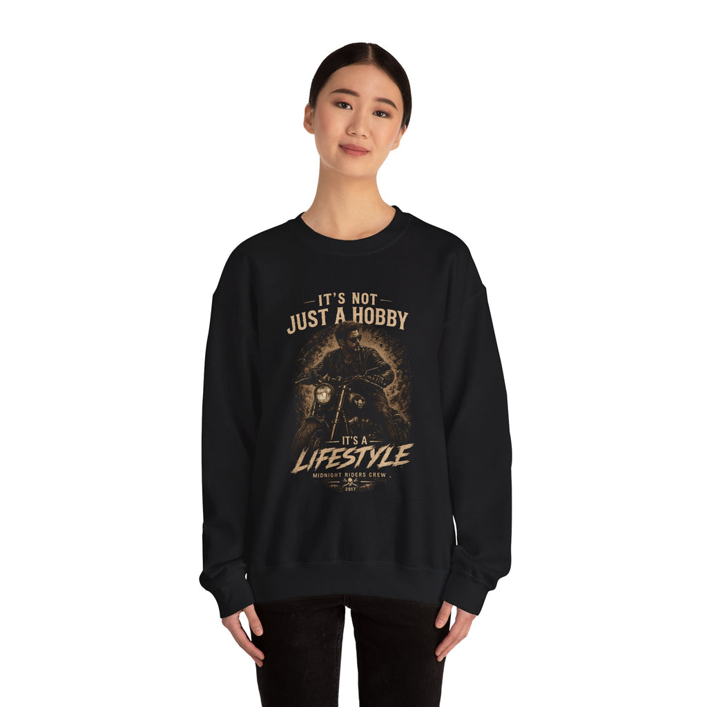 Sweatshirt - It’s Not Just a Hobby  It’s a Lifestyle