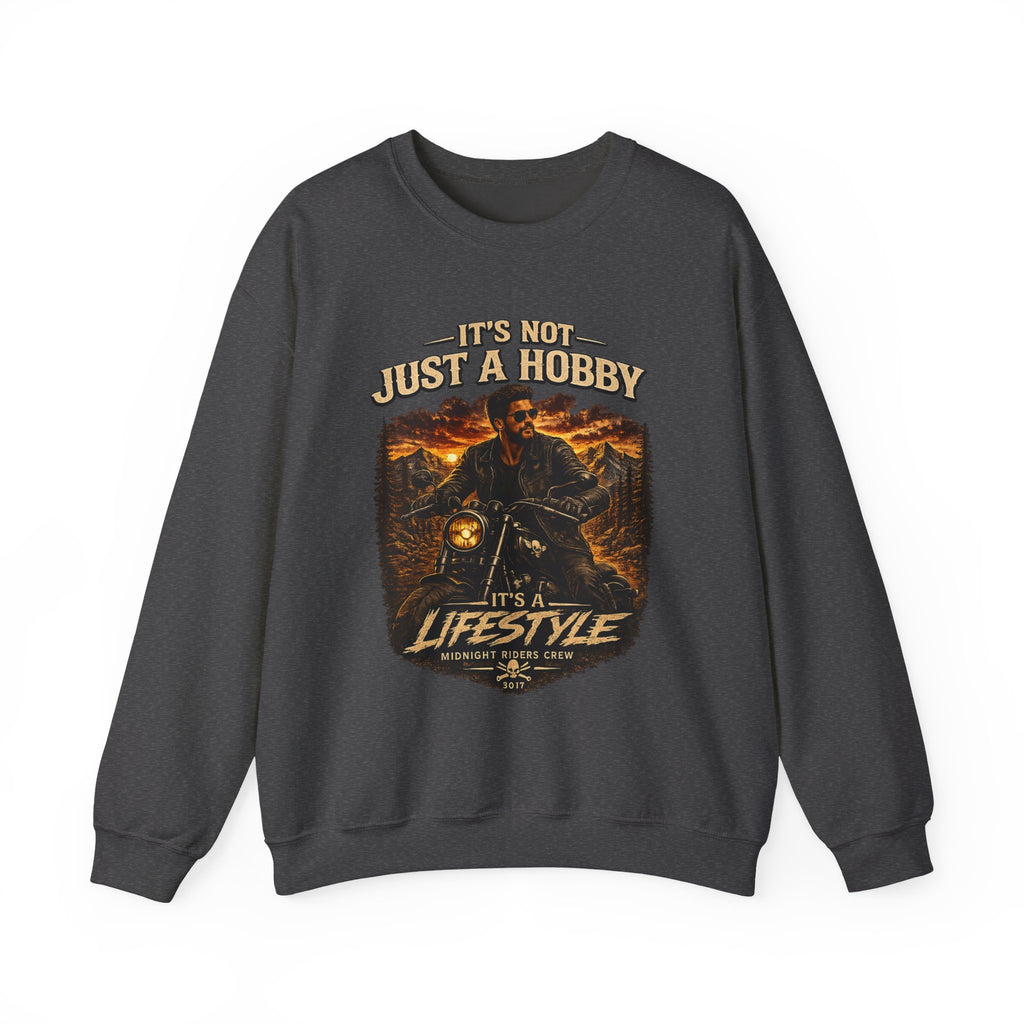 Sweatshirt - It’s Not Just a Hobby  It’s a Lifestyle - Color
