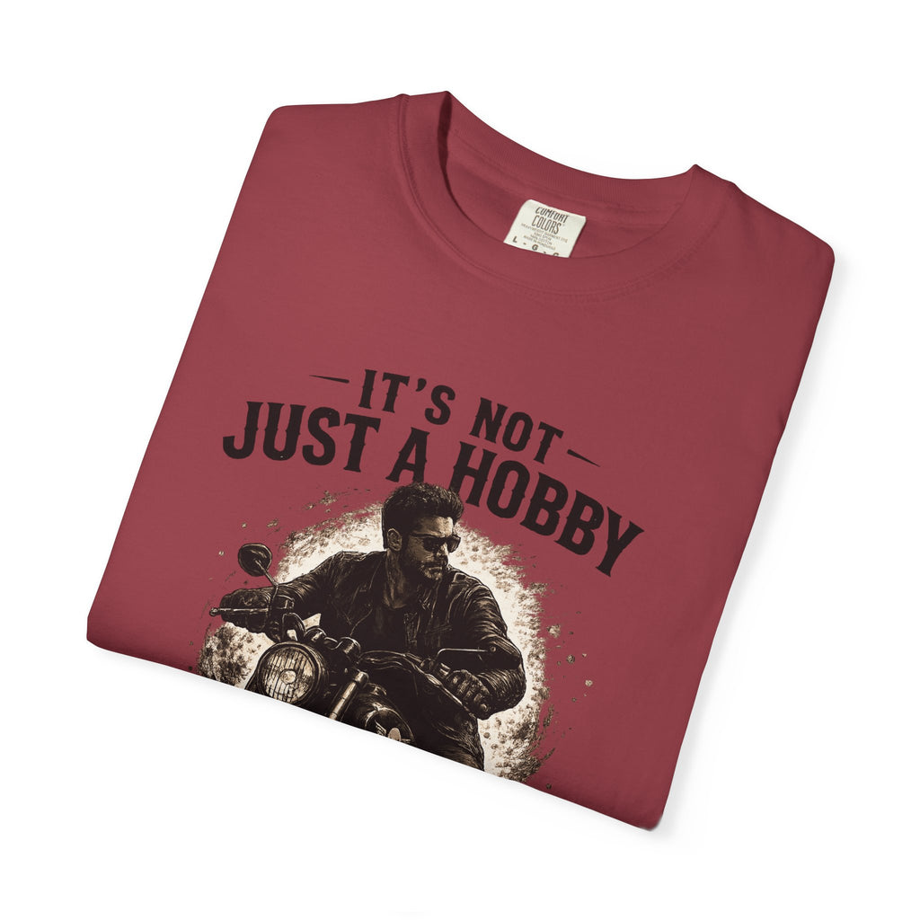 T-Shirt - It´s  not just a Hobby - It´s a Lifestyle